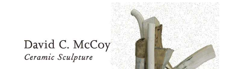 David C. McCoy, Ceramic Sculpture